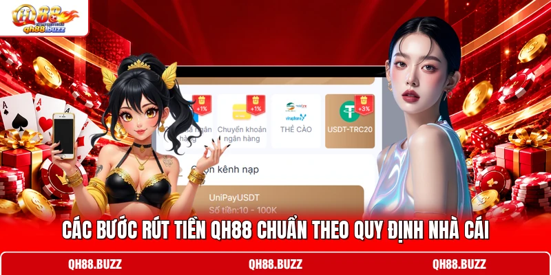 Các bước rút tiền QH88 chuẩn theo quy định nhà cái